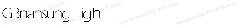GBnansung light字体转换